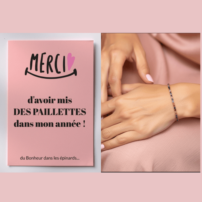 CARTE MERCI PAILLETTES + BRACELET PAILLETTES - D15