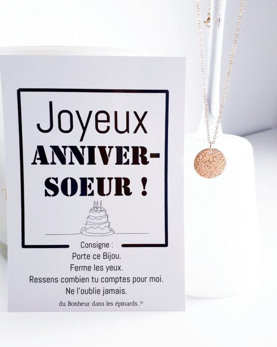 CARTE JOYEUX ANNIVER-SOEUR + 1 COLLIER MEDAILLON MARTELE - Doré à l'or fin - A07