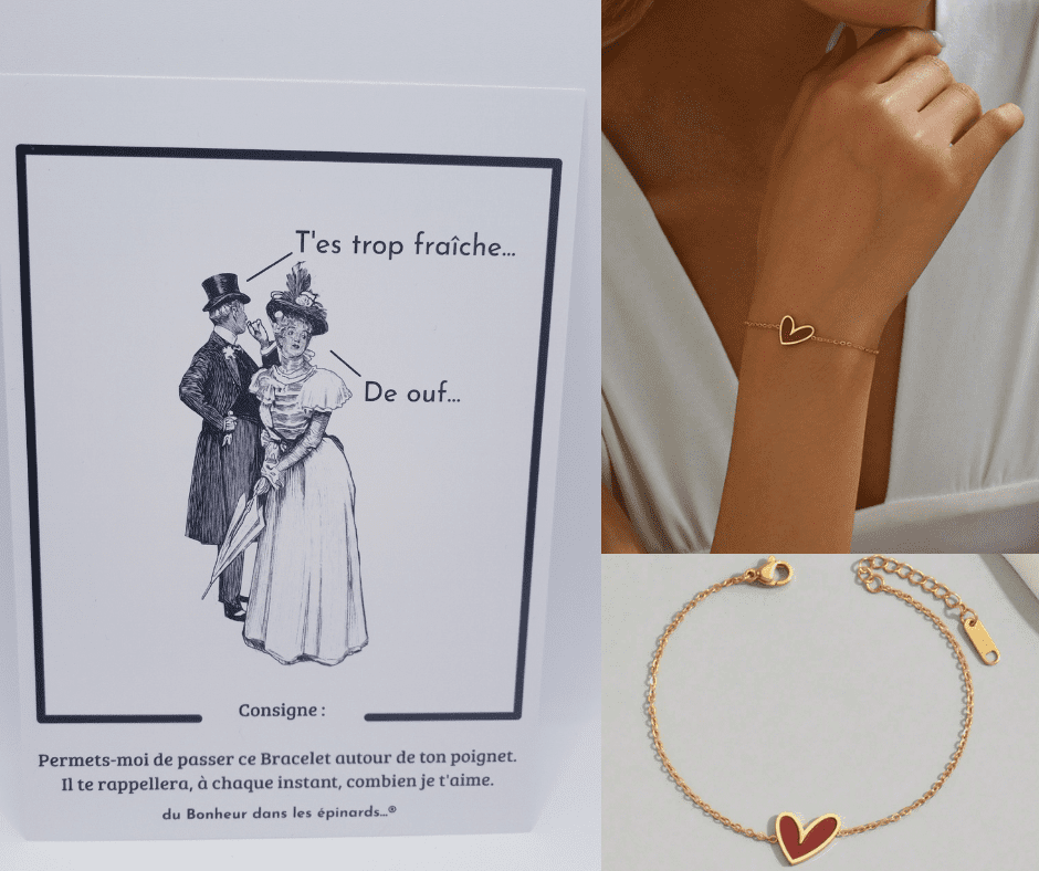 CARTE T'ES TROP FRAICHE + BRACELET COEUR POUR ELLE