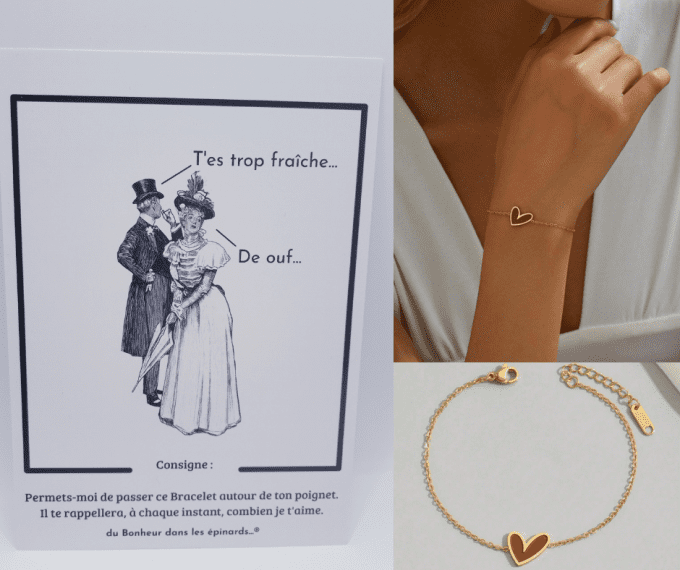 CARTE T'ES TROP FRAICHE + BRACELET COEUR POUR ELLE