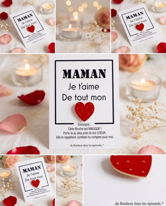 CARTE MAMAN JE T'AIME DE TOUT MON COEUR + 1 BROCHE - F27 