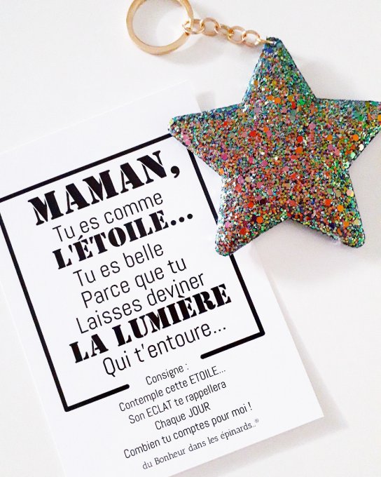 CARTE MAMAN TU ES COMME L'ETOILE+ PORTE CLES  ETOILE  PAILLETTES - F08