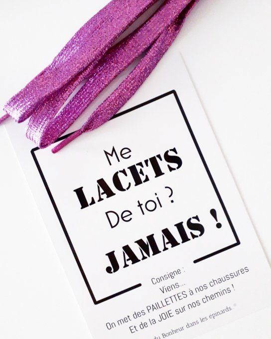 CARTE ME LACETS DE TOI + 2 PAIRES DE LACETS PAILLETES - S20