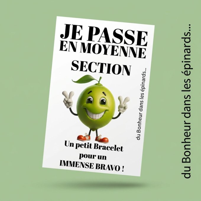 CARTE + LE BRACELET PASSAGE - DE LA MATERNELLE A LA 6IEME