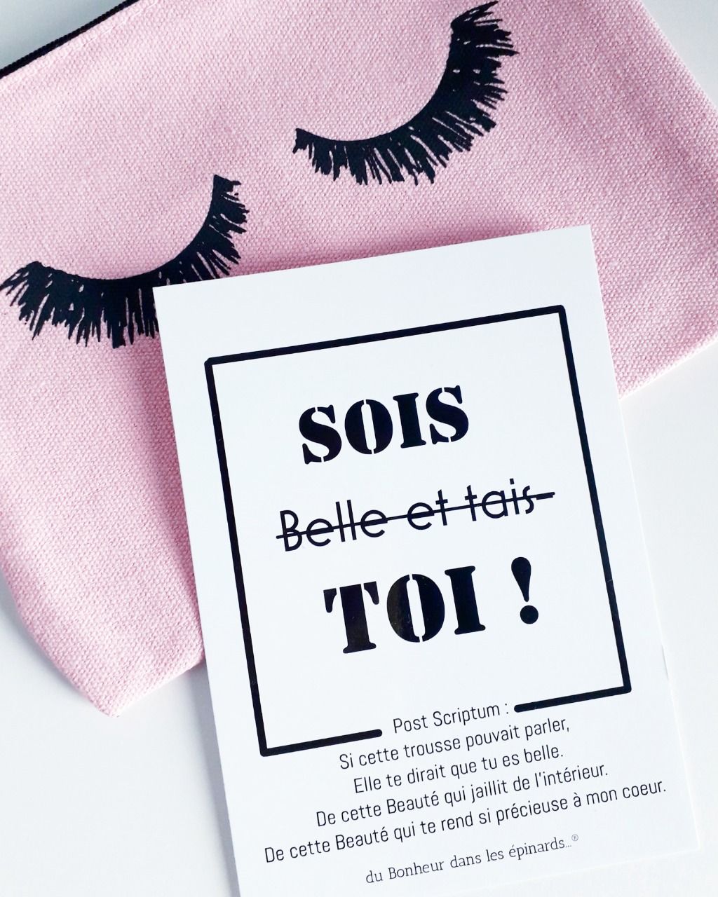 CARTE SOIS TOI + 1 TROUSSE A MAQUILLAGE- S24